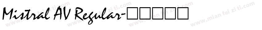 Mistral AV Regular字体转换